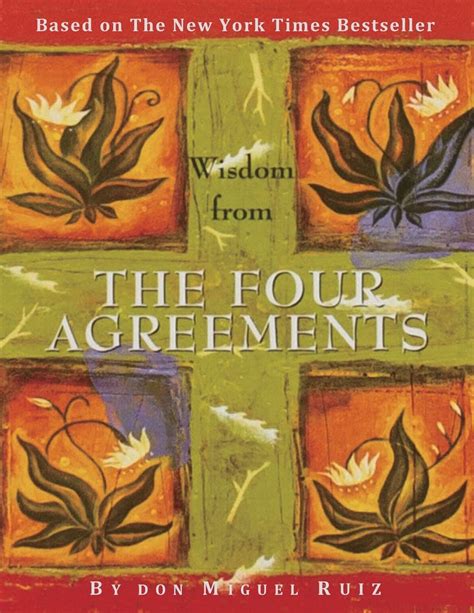 The Four Agreements: A Practical Guide to Personal Freedom by Miguel Ruiz | Goodreads