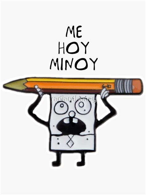 "Doodlebob “ME HOY MINOY” " Sticker by radianthoney | Redbubble