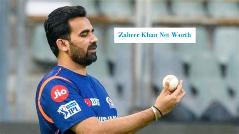 Zaheer Khan Net Worth: Know more about His Wife, Age, Height, and Early ...