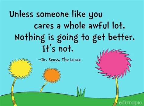 Image result for Unless someone like you...dr. Seuss, The Lorax | Earth ...