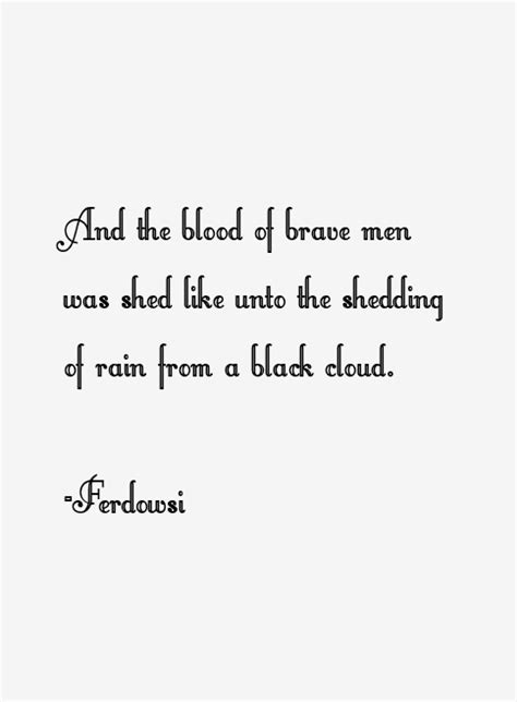 Ferdowsi Quotes & Sayings