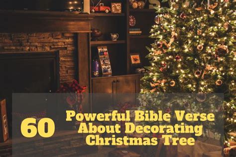 60 Powerful Bible Verse About Decorating Christmas Tree – Bible Verses of the day