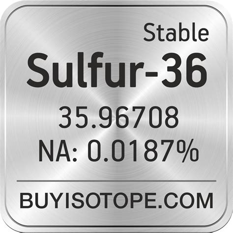 Sulfur-36, Sulfur-36 Isotope, Enriched Sulfur-36, Sulfur-36 Elemental