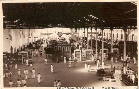 Pixels India: Chennai Central Railway Station - Very Rare Photo Collection...