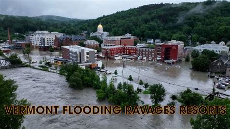 Historic Flooding Ravages Vermont: Ski Resorts and Communities Devastated - Newschoolers.com