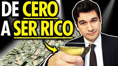 Cómo Empezar desde Cero para ser Millonario - YouTube