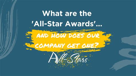 What are the 'All-Star Awards'...and How Does Our Company Get One?