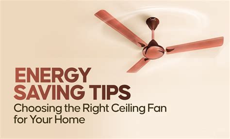 Energy-Saving Tips: Choosing the Right Ceiling Fan – Longway India