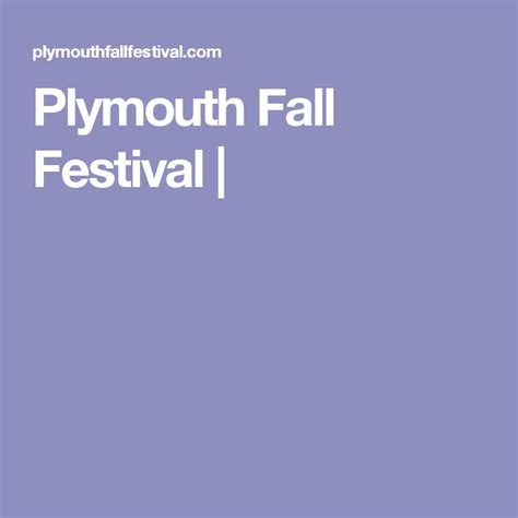 Plymouth Fall Festival | | Fall festival, Festival, Plymouth