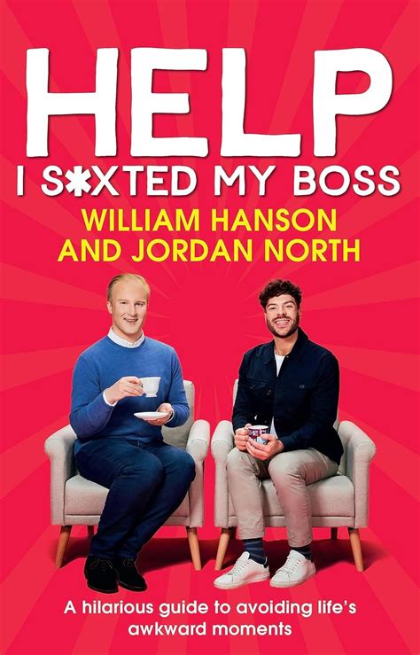 Help I S*xted My Boss by Jordan North, William Hanson | Waterstones