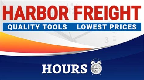 Harbor Freight Hours: What Time Does Harbor Freight Open and Close ...