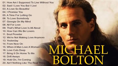 [ Playlist ] Michael Bolton Best Songs Of All Time - Top 20 Michael Bolton Greatest Hits - YouTube