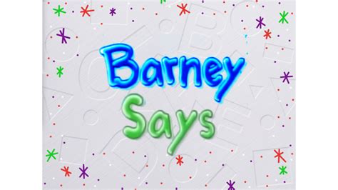 Barney Says - Season 3 (S1-S2 Format) by kadenmod9stheroblox on DeviantArt