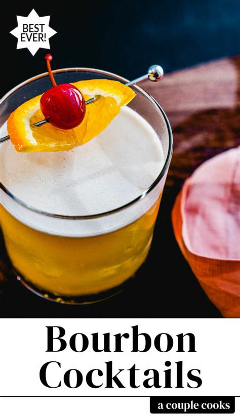 21 Best Bourbon Cocktails – A Couple Cooks