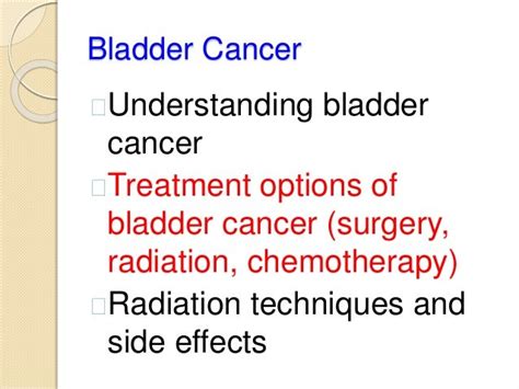 Treatment Options for Cancer of the Bladder