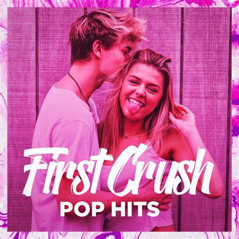 First Crush Pop Hits - Album by Ultimate Pop Hits | Spotify