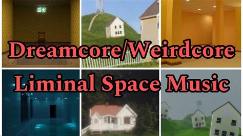 Dreamcore/Weirdcore Liminal Space Music [FULL SONGS] - YouTube