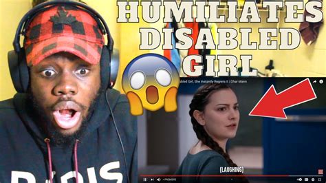 Popular Girl Humiliates Disabled Girl, She Instantly Regrets It | Dhar Mann REACTION!!! - YouTube