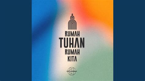 Rumah Tuhan Rumah Kita - YouTube Music