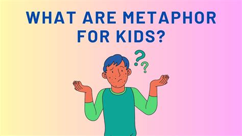 What is a Metaphor for Kids: A Complete Guide