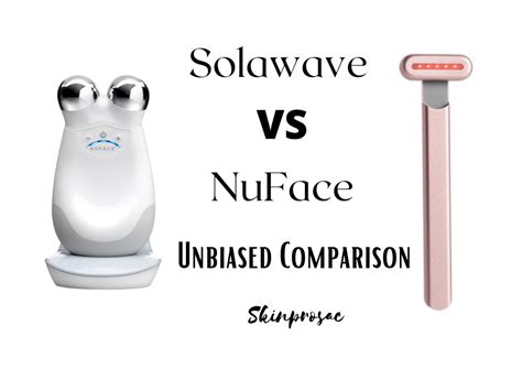 Solawave VS Nuface | Better Pick for You? - Skinprosac