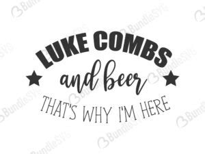 Luke Combs SVG Cut Files Free Download | BundleSVG