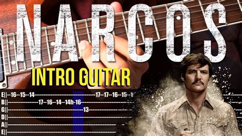 Narcos Theme Intro Guitar Lesson + TAB Acordes - Chordify