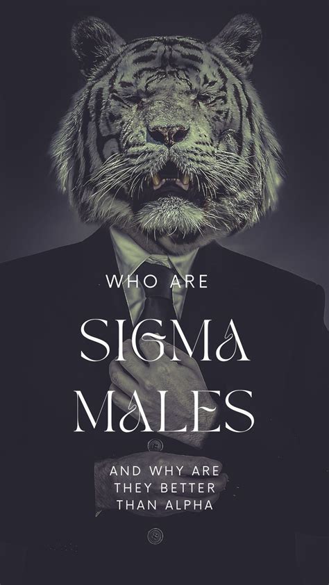 Who Is A Sigma Male And How Do You Become One? in 2022 | Sigma male ...