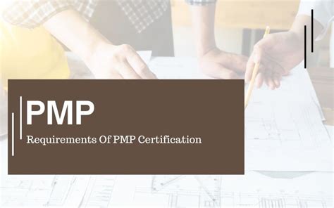 Navigating the PMP Requirements: A Step-by-Step Guide