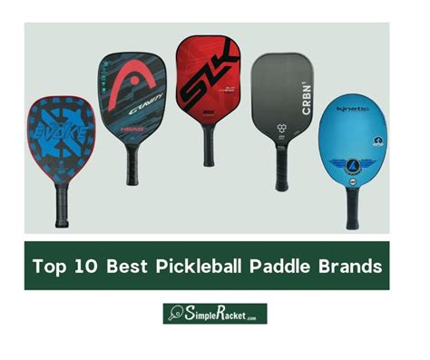 the top 10 pickleball paddle brands