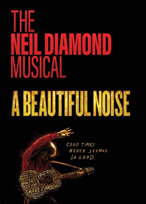 A Beautiful Noise, The Neil Diamond Musical - DKC/O&M