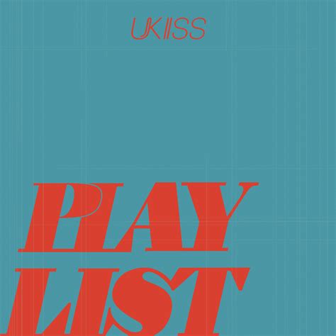 U-KISS - PLAY LIST Lyrics and Tracklist | Genius