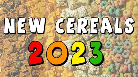 2023 New Cereal Roundup - YouTube