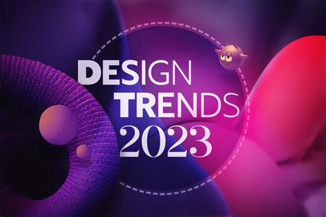 Design Trends 2023 [12 Trendberichte & Prognosen von Experten]