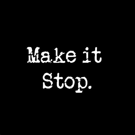 Make it Stop - HubPages