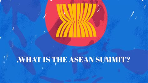 What Is the ASEAN Summit?