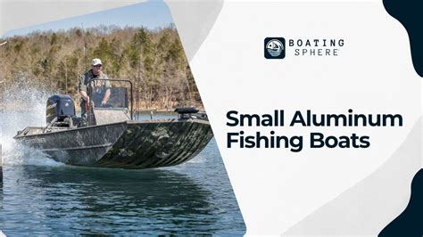 The Best Small Fishing Boat Brands - BoatingSphere