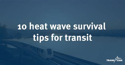 10 heat wave survival tips for transit - The Buzzer blog