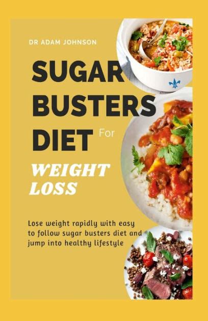 SUGAR BUSTERS DIET FOR WEIGHT LOSS: LOSE WEIGHT RAPIDLY WITH EASY TO FOLLOW SUGAR BUSTERS DIET ...