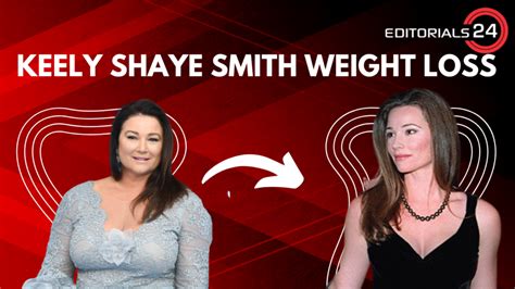 Keely Shaye Smith Weight Loss: Know Story Behind Weight Transformation in 2022!