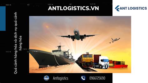 Quá cảnh hàng hóa và dịch vụ quá cảnh hàng hóa - Antlogistics.vn