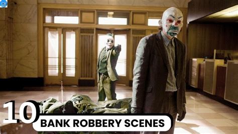 Top 10 Bank Robbery Movie Scenes - YouTube