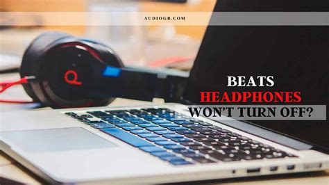 7 Reasons Why Beats Headphones Won't Turn Off