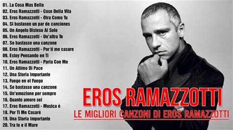 Eros Ramazzotti live - Eros Ramazzotti greatest hits full album 2021 ...