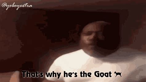 Thats Why Hes The Goat Goat GIF - Thats Why Hes The Goat Goat The Goat - Discover & Share GIFs