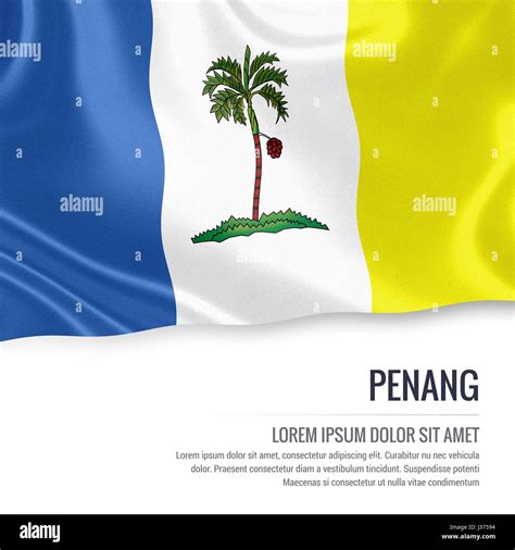 Penang flag. Flag of Malaysian state Penang waving on an isolated white background. State name ...