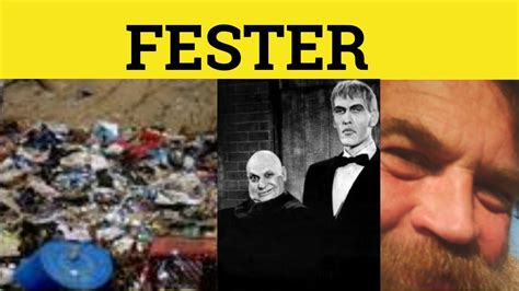 🔵 Fester Festering - Fester Meaning - Fester Examples - Fester in a ...