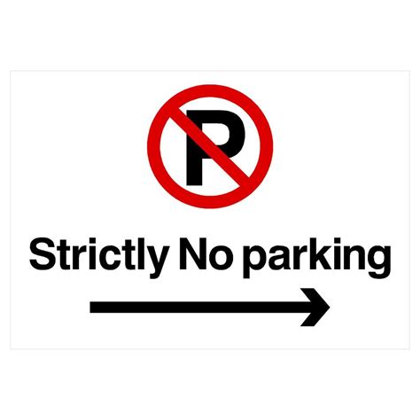 Strictly No Park Right Arrow Prohibition P Sign Landscape