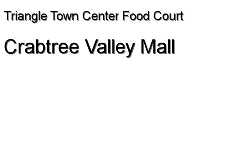 Crabtree Valley Mall - Triangle Town Center Food Court