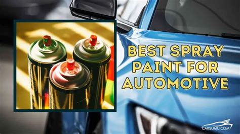 10 Best Automotive Spray Paint in a Can 2023 | Car Sumu